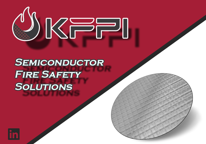 KFPI Semiconductor Fire Safety Solutions